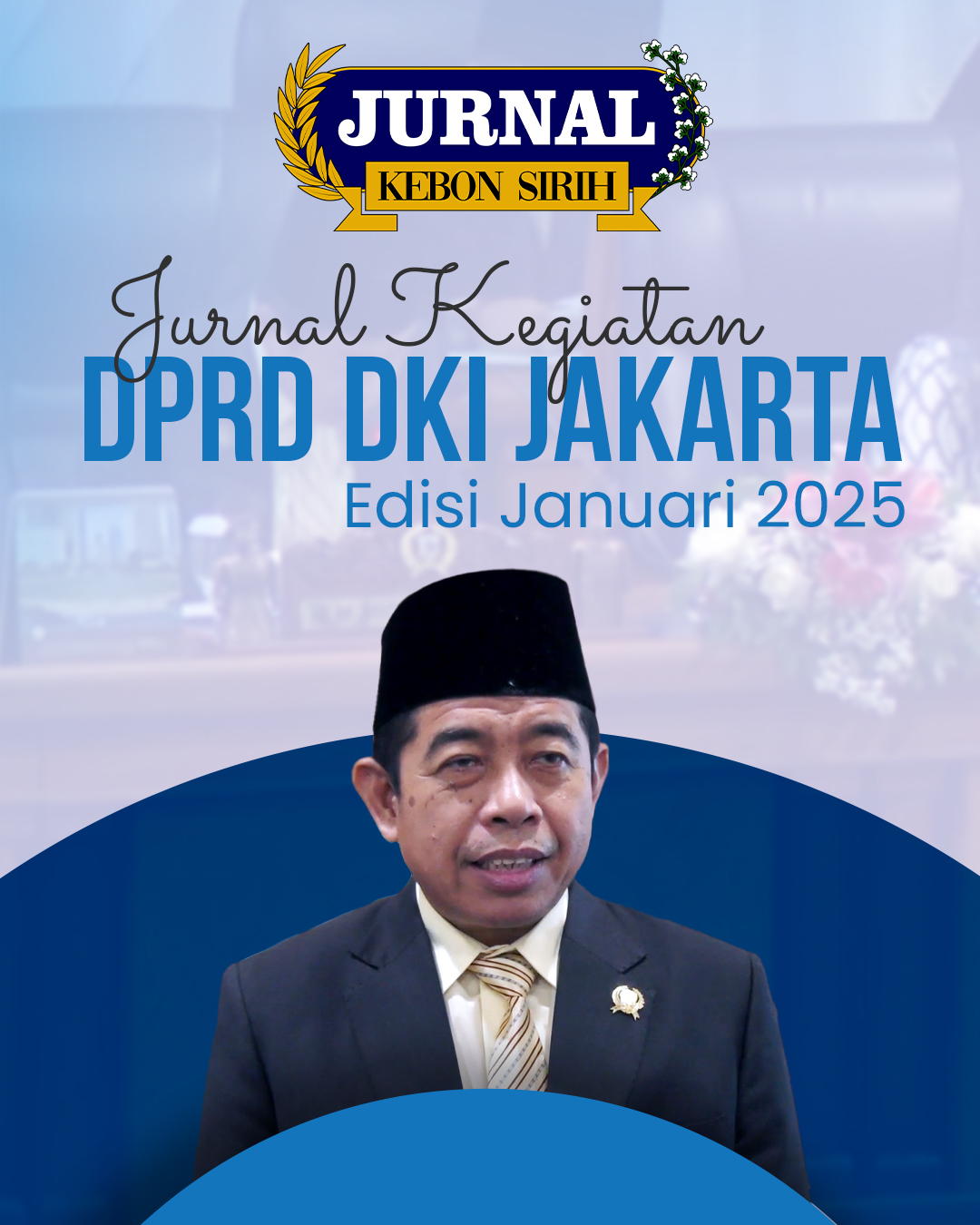 Jurnal Kegiatan DPRD DKI Jakarta - Edisi Januari 2025