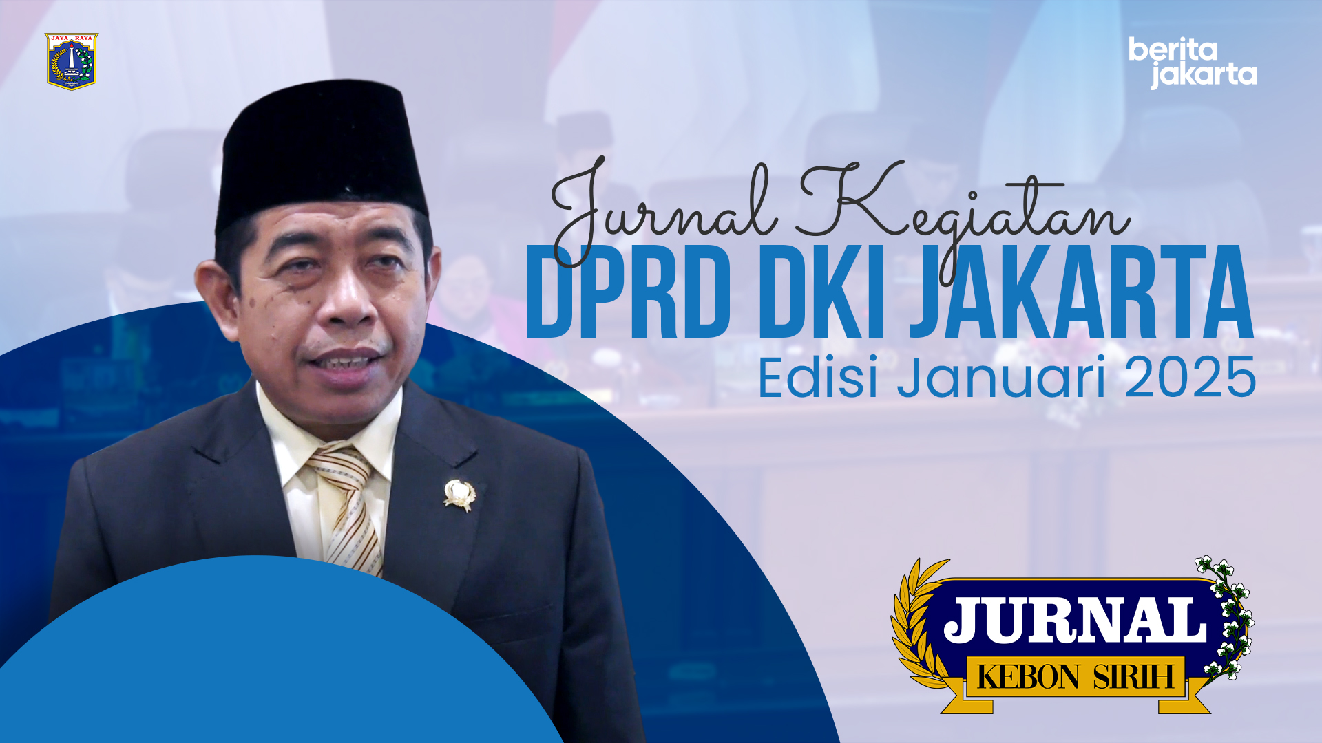 Jurnal Kegiatan DPRD DKI Jakarta - Edisi Januari 2025