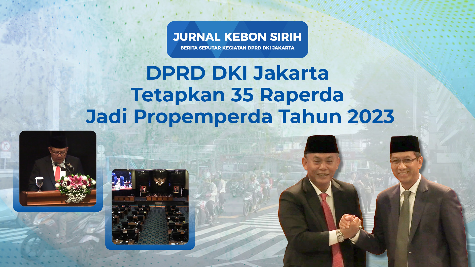 DPRD DKI Jakarta Tetapkan 35 Raperda Jadi Propemperda Tahun 2023