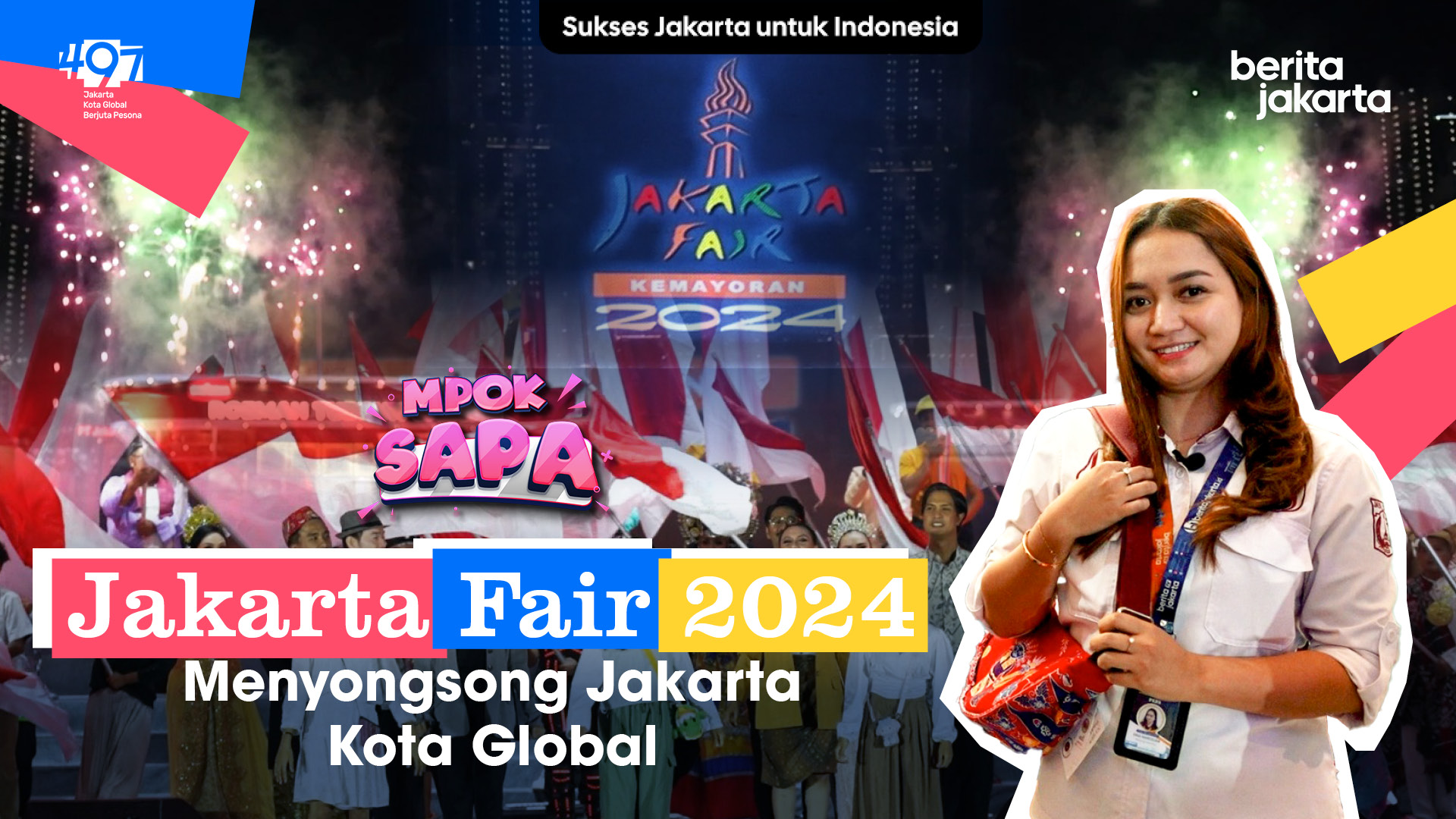 Jakarta Fair 2024 - Menyongsong Jakarta Kota Global