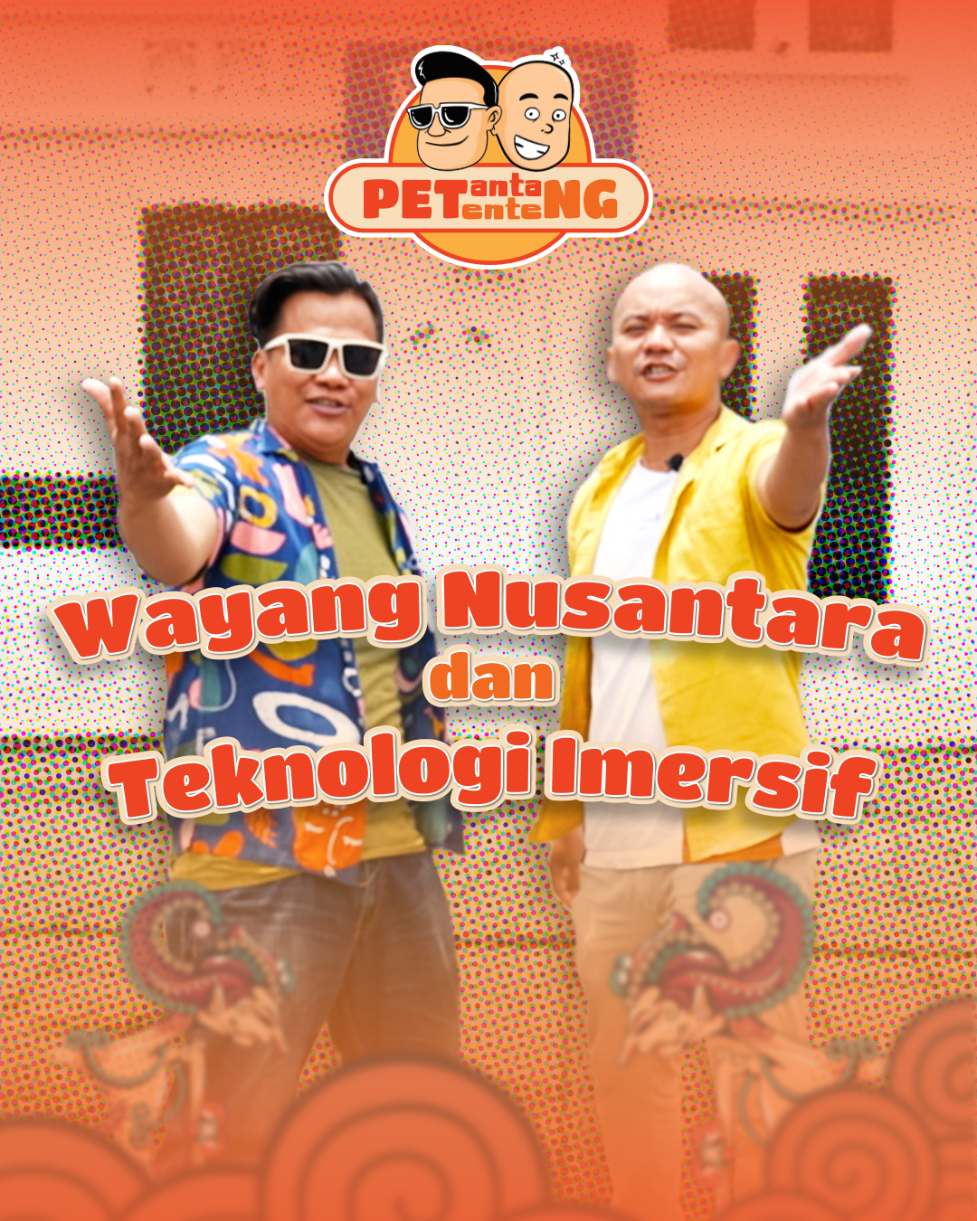 Wayang Nusantara dan Teknologi Imersif