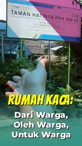 Rumah Kaca: Dari Warga, Oleh Warga, Untuk Warga